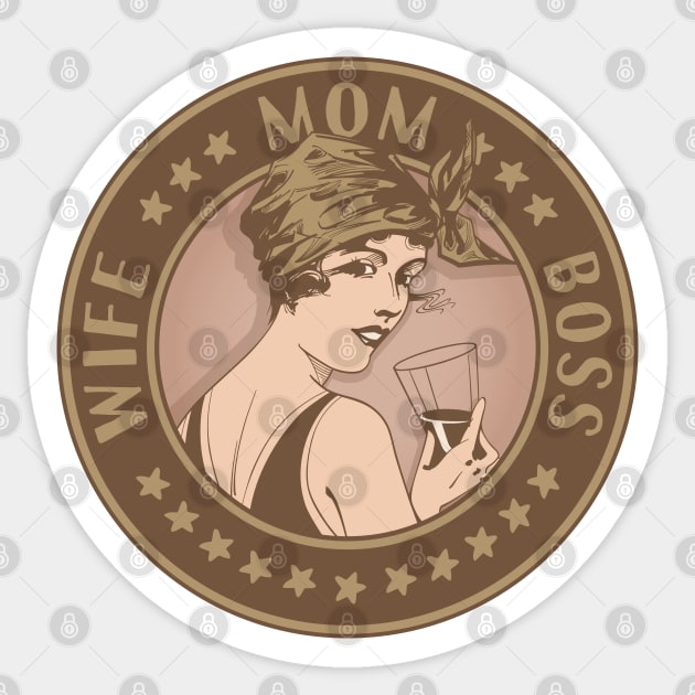 Wife, Mom, Boss. Art deco style design. Sticker by RobiMerch